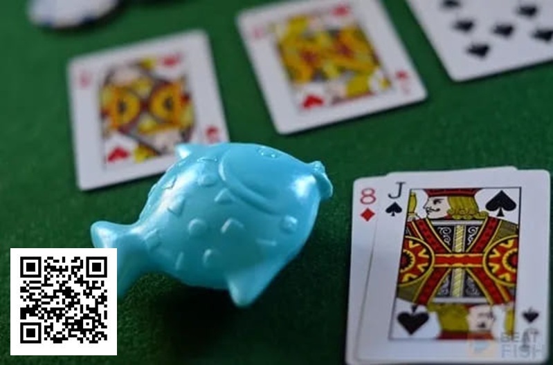 【DD扑克】打德州不想成为桌上的“鱼”，就避免这5个低级错误