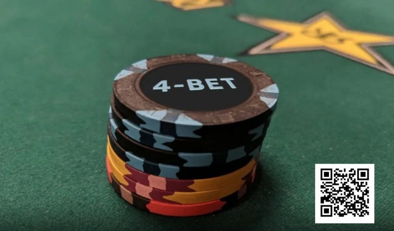 【DD扑克】为什么你的4bet老是输？用好这几个技巧能让你赢更多