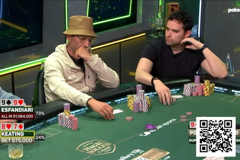 【DD扑克】240万美元底池惊魂！Keating与Esfandiari火星撞地球，最终惊险平分