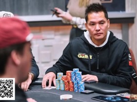 【DD扑克】Tony Lin火力全开!一周内打进三个决赛桌,斩获奖励200W