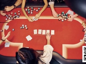 【DD扑克】德州扑克技巧十大必胜绝招,学会一个就能赢筹码!