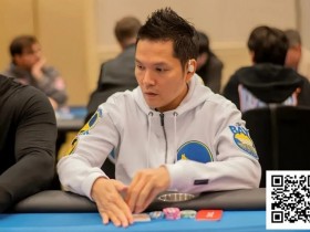 【DD扑克】WSOP天堂岛|Tony Lin与多位中国选手连传捷报,GG全力支持国人持续征战!