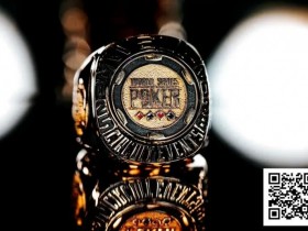 【DD扑克】喜报!中国选手Wang ZiQian勇夺WSOP金戒指大师赛冠军,刘亚运挺进百万豪客赛FT!